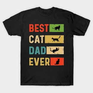 Best Cat Dad Ever Birthday Cool Daddy Cat Lover T-Shirt